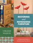 Image for Restoring and refinishing furniture: an illustrated guide to revitalizing your home