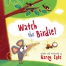 Image for Watch the birdie!