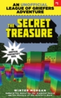 Image for The Secret Treasure : An Unofficial League of Griefers Adventure, #1