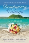 Image for How to Plan Your Own Destination Wedding
