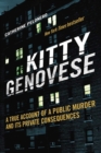 Image for Kitty Genovese  : a true account of a public murder and its private consequences