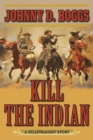 Image for Kill the Indian