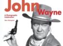 Image for John Wayne : A Photographic Celebration
