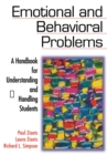 Image for Emotional and Behavioral Problems : A Handbook for Understanding and Handling Students
