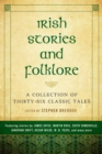 Image for Irish Stories and Folklore: A Collection of Thirty-Six Classic Tales