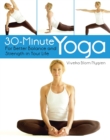 Image for 30-minute yoga: for better balance and strength in your life