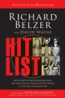 Image for Hit list  : an in-depth investigation into the mysterious deaths of witnesses to the JFK assassination