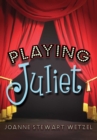 Image for Playing Juliet