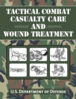 Image for Tactical combat casualty care and wound treatment.