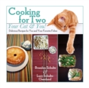 Image for Cooking for Two--Your Cat &amp; You!: Delicious Recipes for You and Your Favorite Feline