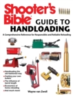 Image for Shooter&#39;s bible guide to handloading: a comprehensive reference for responsible and reliable reloading