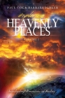 Image for Exploring Heavenly Places - Volume 1 - Investigating Dimensions of Healing