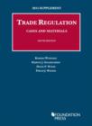 Image for Trade Regulation, Cases and Materials : Supplement