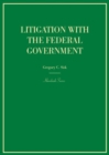 Image for Litigation with the federal government