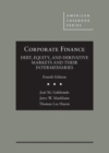 Image for Corporate Finance : Debt, Equity, and Derivative Markets and Their Intermediaries