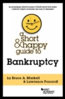 Image for A Short &amp; Happy Guide to Bankruptcy