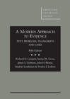 Image for A Modern Approach to Evidence : Text, Problems, Transcripts and Cases - CasebookPlus