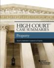 Image for High Court Case Summaries, Property (Keyed to Dukeminier)