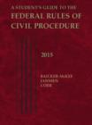 Image for A Student&#39;s Guide to the Federal Rules of Civil Procedure