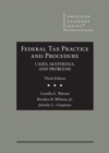 Image for Federal tax practice and procedure  : cases, materials, and problems
