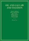 Image for Oil and Gas Law and Taxation