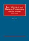 Image for Law, Medicine, and Medical Technology, Cases and Materials