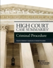 Image for High Court Case Summaries on Criminal Procedure, Keyed to Kamisar
