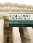 Image for High court case summaries on evidence  : Keyed to Mueller