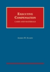 Image for Executive Compensation : Cases and Materials