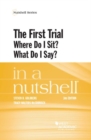 Image for The First Trial (Where Do I Sit? What Do I Say?) in a Nutshell
