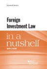 Image for Foreign Investment Law in a Nutshell