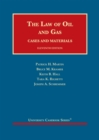 Image for The law of oil and gas  : cases and materials