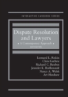 Image for Dispute Resolution and Lawyers : A Contemporary Approach - CasebookPlus