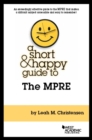 Image for A Short &amp; Happy Guide to the MPRE
