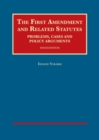 Image for The First Amendment and Related Statutes