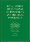 Image for Legal Ethics, Professional Responsibility, and the Legal Profession