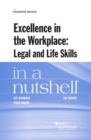 Image for Excellence in the Workplace, Legal and Life Skills in a Nutshell
