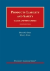 Image for Products Liability and Safety : Cases and Materials