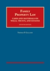 Image for Family property law  : cases and materials on wills, trusts, and estates