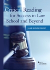Image for Critical Reading for Success in Law School and Beyond