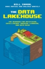 Image for The Data Lakehouse : The Bedrock for Artificial Intelligence, Machine Learning, and Data Mesh