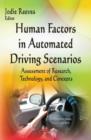 Image for Human factors in automated driving scenarios  : assessment of research, technology &amp; concepts