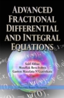 Image for Advanced fractional differential and integral equations