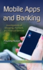 Image for Mobile apps and banking  : investigations of shopping, payment, and financial services