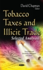 Image for Tobacco taxes and illicit trade  : selected analyses