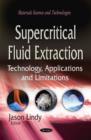Image for Supercritical fluid extraction  : technology, applications and limitations