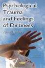Image for Psychological trauma &amp; feelings of dirtiness