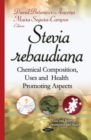 Image for Stevia rebaudiana  : chemical composition, uses &amp; health promoting aspects