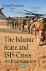 Image for Islamic State &amp; ISIS crisis  : an examination