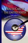 Image for Health care in the United States  : developments and considerationsVolume 5